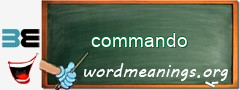 WordMeaning blackboard for commando